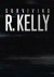 Surviving R. Kelly (Serie TV)