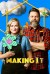 Making It (Serie TV)