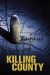 Killing County (Serie TV)