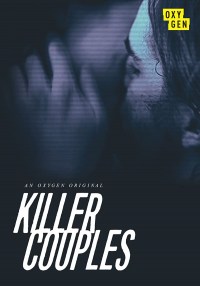 Serie Snapped: Killer Couples