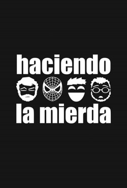 Haciendo la mierda