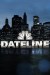 Dateline (Serie TV)