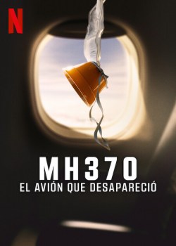 MH370: El avión que desapareció