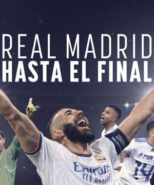 Real Madrid: Hasta el Final