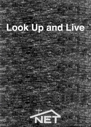 Look Up and Live