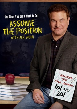Assume the Position with Mr. Wuhl