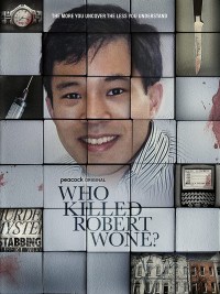 Serie Who Killed Robert Wone?