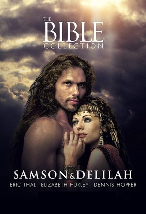 La Biblia: Sansón y Dalila