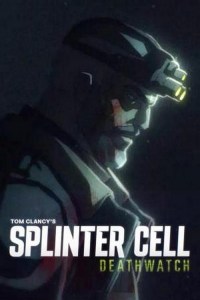 Splinter Cell: Deathwatch