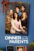 Dinner with the Parents (Serie TV)