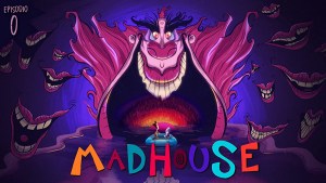 Madhouse