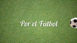 Por el Futbol