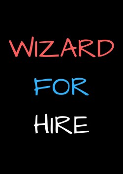 Wizard for Hire