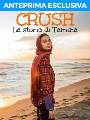 Crush - La storia di Tamina