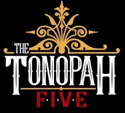 The Tonopah Five