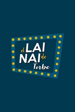 LAI NAI de Torbe