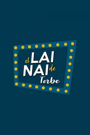 LAI NAI de Torbe LAI NAI de Torbe