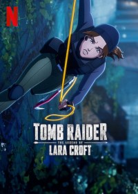 Serie Tomb Raider: La leyenda de Lara Croft