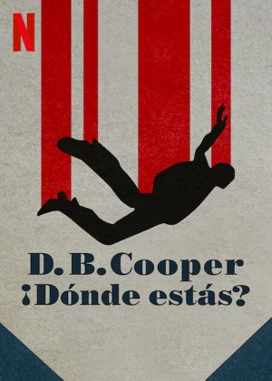 D. B. Cooper: ¡Dónde estás?