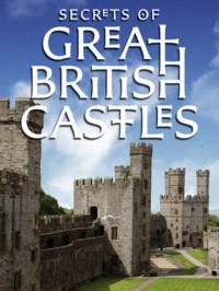 Serie Secrets of Great British Castles