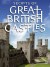 Secrets of Great British Castles (Serie TV)