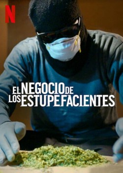 El negocio de los estupefacientes