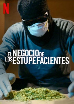 El negocio de los estupefacientes