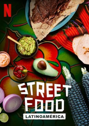 Street Food: Latinoamérica