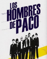 Los hombres de Paco