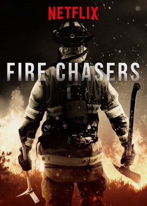 Fire Chasers Fire Chasers