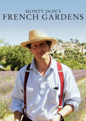 Monty Don's French Gardens
