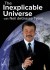 The Inexplicable Universe: Unsolved Mysteries (Serie TV)