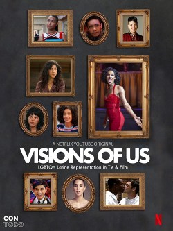 Visions of Us: LGBTQ+ Latine Representation in TV & Film