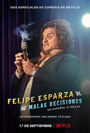 Felipe Esparza: Bad Decisions Felipe Esparza: Bad Decisions