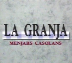 La Granja, menjars casolans