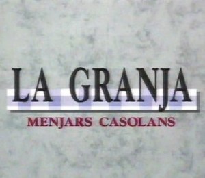 La Granja, menjars casolans