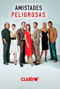 Serie Amistades peligrosas