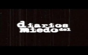 Diarios del Miedo Diarios del Miedo