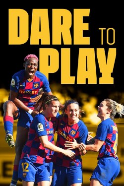 Dare to Play (Nacidas para jugar)