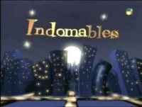 Serie Indomables
