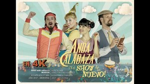 Anda Calabaza y el Show de lo Nuevo
