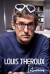 Louis Theroux Interviews... (Serie TV)