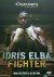 Idris Elba: Fighter (Serie TV)