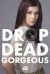 Drop Dead Gorgeous (Serie TV)