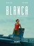 Blanca (Serie TV)