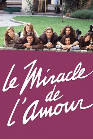 Le miracle de l'amour