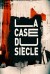 La case du siècle (Serie TV)