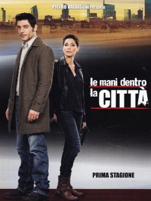 Le mani dentro la città Le mani dentro la città