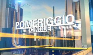 Pomeriggio Cinque