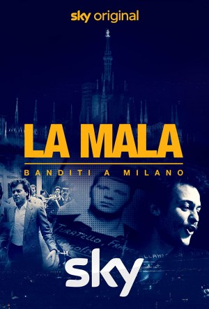 La Mala Banditi a Milano